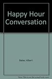 Happy hour conversation