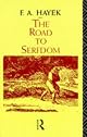 The Road to Serfdom Fiftieth Anniversary Edition