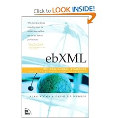 ebXML: The New Global Standard for Doing Business on the Internet