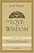 For Love of Wisdom: The Nature of Philosophy