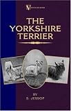 The Yorkshire Terrier (A Vintage Dog Books Breed Classic)