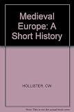 Medieval Europe : a short history