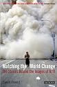 Watching the World Change: The Stories Behind the Images of 9/11