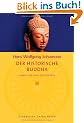 Der historische Buddha: Leben und Lehre des Gotama (Diederichs Gelbe Reihe)