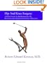 Hip And Knee Surgery: A Patient's Guide To Hip Replacement, Hip Resurfacing, Knee Replacement, And Knee Arthroscopy