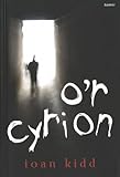 O'r cyrion