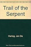 The trail of the serpent