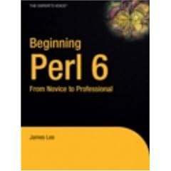 Beginning Perl 6: From Novice to Professional (Beginning: from Novice to Professional)