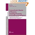 Connectionist Models of Neurons, Learning Processes, and... by Jose Mira and Alberto Prieto