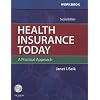 Student Workbook for Health Insurance Today: A Practical Approach, 2e