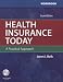 Student Workbook for Health Insurance Today: A Practical Approach