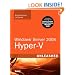 Windows Server 2008 Hyper-V Unleashed