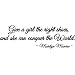 Give a girl the right shoes and she can conquer the world Marilyn Monroe wall art wall sayings