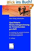 Qualifizierte Neukundengewinnung im FirmenkundengeschA{currency}ft