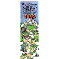 Immer lammsam! 2009. Der tikitale Zeitplaner f�r das komplette Jahr 2008: Der tikitale Zeitplaner f�r das komplette Jahr 2009