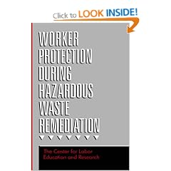 Worker Protection During Hazardous Waste Remediation