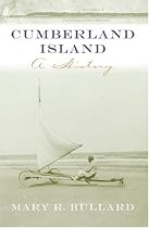 Cumberland Island: A History (Wormsloe Foundation Publications)