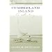 Cumberland Island: A History (Wormsloe Foundation Publications)