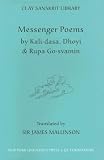 Messenger Poems (Clay Sanskrit Library)