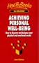 Achieving Personal Well-Being: How to Discover & Balance Your Physical & Emotional Needs