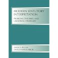 Modern Statutory Interpretation: Problems, Theory, And Lawyering Strategies (Carolina Academic Press Law Casebook) by Linda D. Jellum and David Charles Hricik
