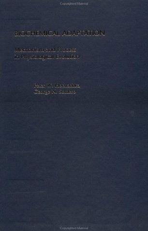 Biochemical Adaptation: Mechanism and Process in Physiological Evolution