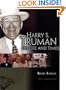 Harry S. Truman: His Life and Times