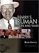 Harry S. Truman: His Life and Times