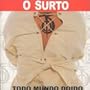O Surto