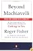 Beyond Machiavelli : Tools for Coping With Conflict