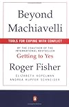 Beyond Machiavelli : Tools for Coping With Conflict