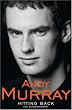 Andy Murray: Hitting Back