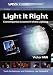 Light it Right - Contemporary Lessons in Video Lighting