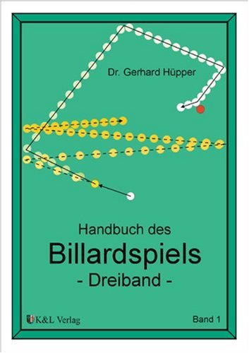 Litho Verlag Handbuch des Billardspiels - Dreiband. Bd 1.