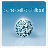Review Various Artists  / Pure Celtic Chillout