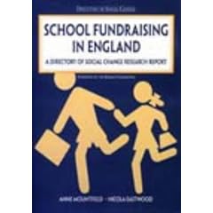 School Fundraising in England: A Directory of Social Change Report