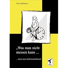 Was man nicht messen kann... ...kann man nicht kontrollieren