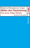 Wider den Sachzwang