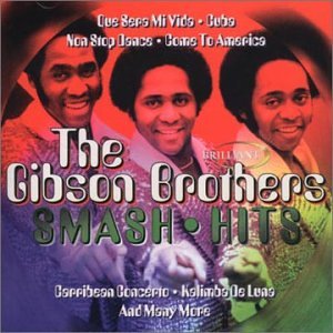 Gibson Brothers - Smash Hits - Zortam Music