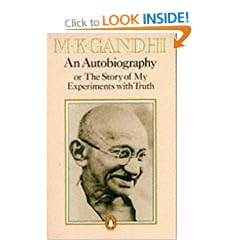 An Autobiography:  The Story of My Experiments with Truth