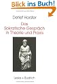Das Sokratische Gespr�ch in Theorie und Praxis