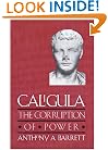 Caligula: The Corruption of Power