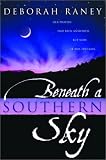 Beneath a Southern Sky (Beneath a Southern Sky Series #1)