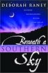 Beneath a Southern Sky (Beneath a Southern Sky Series #1)