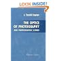 The Optics of Photography and Photographic Lenses