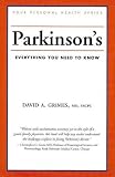 Parkinson s: Everything You Need to Know (Your Personal Health)
