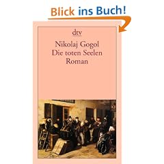 Die toten Seelen: Roman