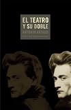 El Teatro Y Su Doble the Theater and It s Double (Senales)