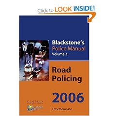 Road Policing 2006: 3 (Blackstone's Police Manuals)