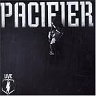 Live by Pacifier